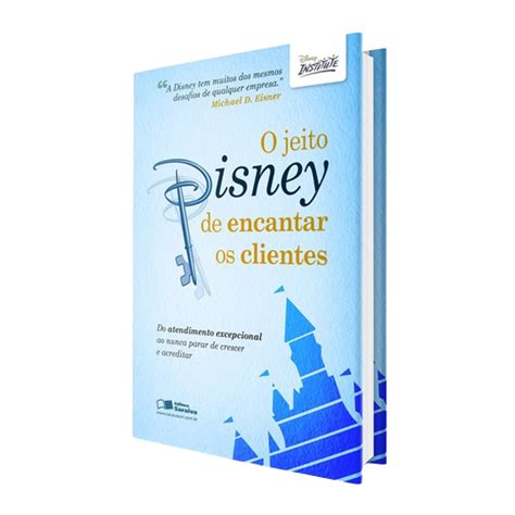 Dica De Livro O Jeito Disney De Encantar Os Clientes GUS Digital