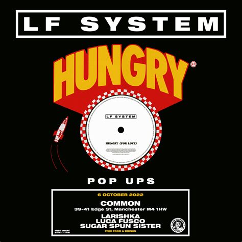 Lf System X Subculture Hungry Pop Up At Common Manchester On Th Oct