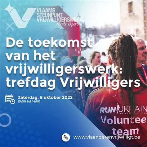 De Toekomst Van Het Vrijwilligerswerk Trefdag Vrijwilligers Vlaams