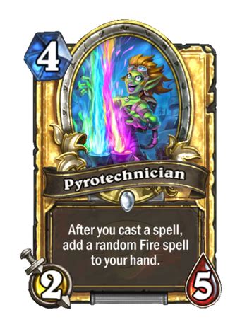 Pyrotechnician - Hearthstone Wiki