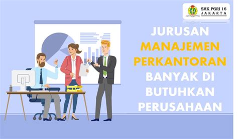 Manajemen Perkantoran Banyak Di Butuhkan Perusahaan