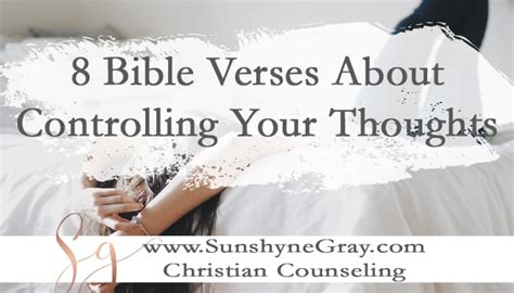 Bible Verses About Controlling Your Thoughts Christian Counseling