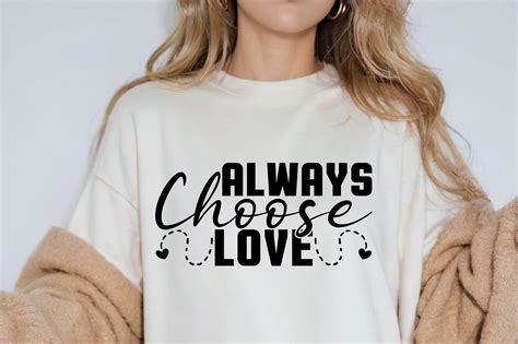 Always Choose Love Graphic By Cricut House · Creative Fabrica