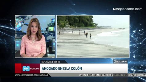 Ahogado en Isla Colón Bocas del Toro YouTube