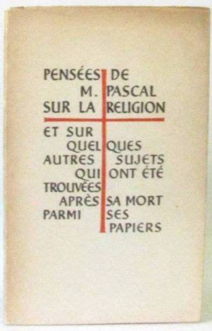 Pens Es De M Pascal Sur La Religion Et Sur Quelques Autres