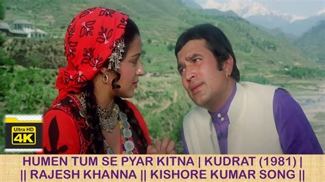 Humen Tumse Pyar Kitna Kudrat 4k Video Song Rajesh Khanna Hema Malini Kishore Kumar Youtube