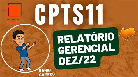 CPTS11 Relatório Gerencial de Dezembro 2022 YouTube