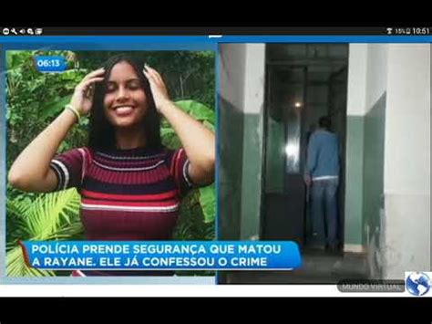 Morte Da Adolescente Rayane Paulino De Anos Foi Desvendada Youtube