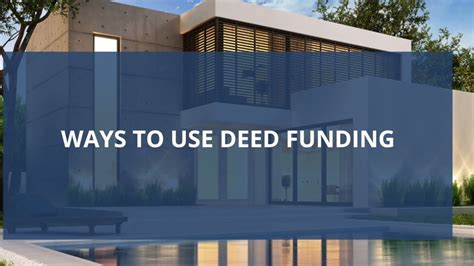 How To Use Deed Funds For Your Real Estate Investing Youtube