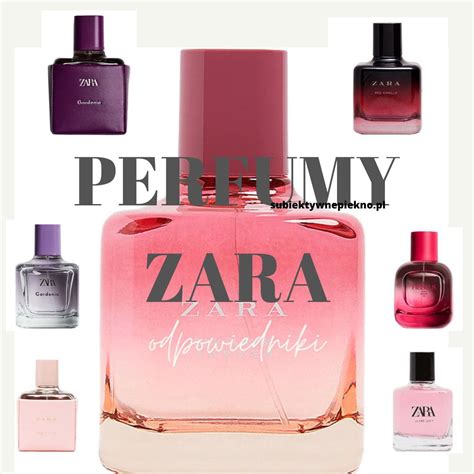 ZARA PERFUMY ODPOWIEDNIKI DAMSKIE I MĘSKIE