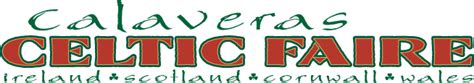 The Calaveras Celtic Faire Celebrating Ireland Scotland Cornwall And