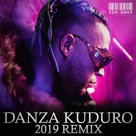 Danza Kuduro Lain Max 2019 Remix Song And Lyrics By Don Omar Lain