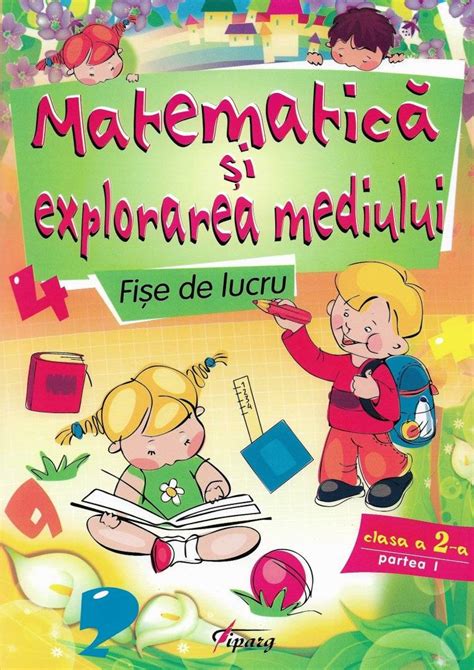 Matematica Si Explorarea Mediului Fise De Lucru Clasa A Ii A Partea I