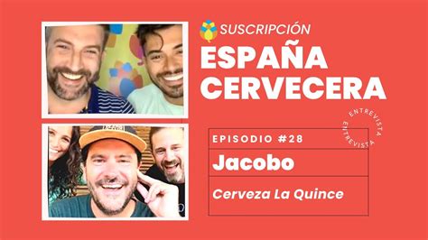 Episodio Entrevista Espa A Cervecera Con Jacobo Co Fundador De La