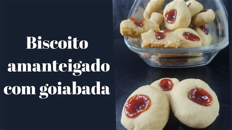 Biscoito Goiabada Goiabinha Biscoito Amanteigado Facil Youtube