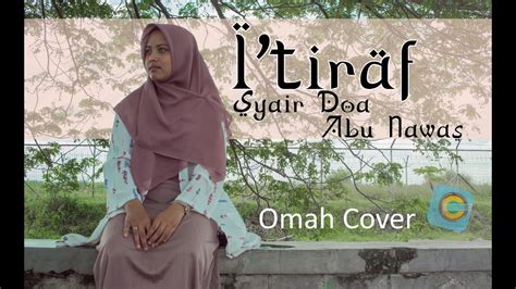 I Tirof Syair Doa Abu Nawas Omah Cover Youtube