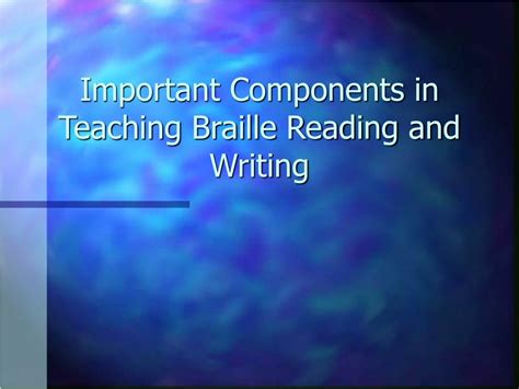 Ppt Teaching Braille Literacy Skills Powerpoint Presentation Free