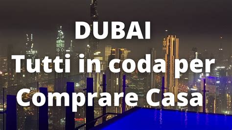 Tutti In Coda Per Comprare Casa A Dubai Mercato Immobiliare E