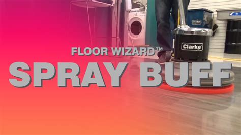 Spray Buff Easy To Use Floor Buff Youtube