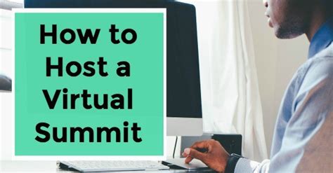 How To Host A Virtual Summit Your Questions Answered