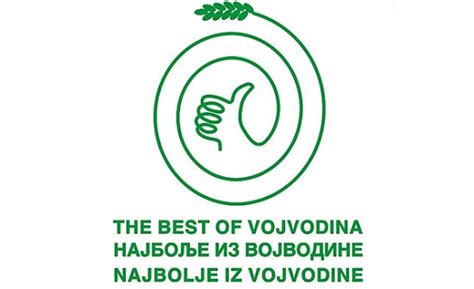 Kako Do Oznake Najbolje Iz Vojvodine Portal Kvalitet