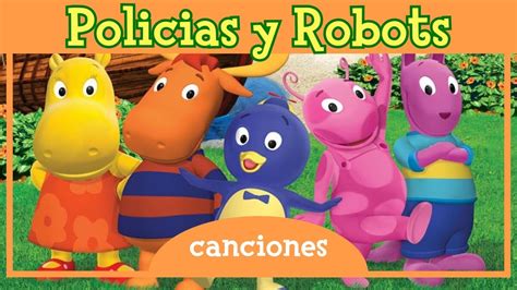 Los Backyardigans Polic As Y Robots Ep Canciones Youtube