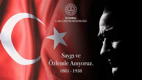 İL MİLLİ EĞİTİM MÜDÜRÜMÜZ MURAT MÜCAHİT YENTÜR ÜN 10 KASIM ATATÜRK Ü