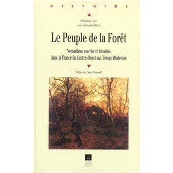 Peuple Des Forets Broch S Bastien Jahan Achat Livre Ou Ebook Fnac