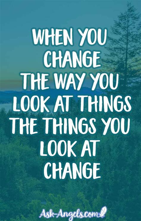 Change The Way You Look At Things Ask Angels Perspective