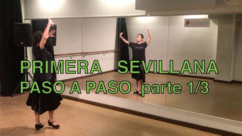 Aprender A Bailar Sevillanas TUTORIAL Paso A Paso PRIMERA 1 3 YouTube