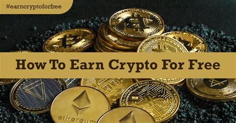 How To Earn Crypto For Free Step By Step Enoughinfo Daily