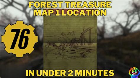 How To Find The Forest Treasure Map 1 In Fallout76 Fallout76guide Youtube