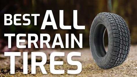 Best All Terrain Tire 2023 Review Best Budget All Terrain Tires [ Buying Guide ] Youtube