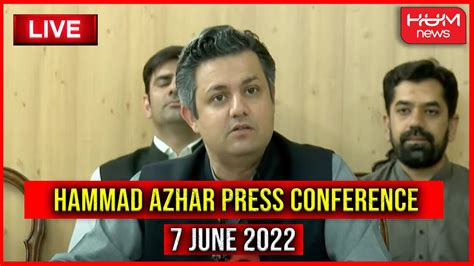 Pti Leader Hammad Azhar Press Conference Th June Youtube