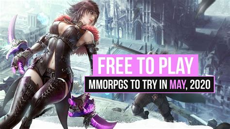 10 Free To Play Mmorpgs You Should Try In May 2020 Youtube