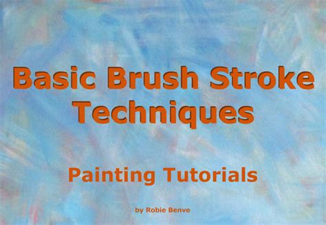 Basic Brushstroke Types With Examples | FeltMagnet