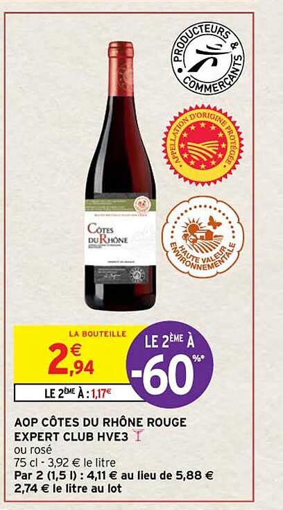 Promo Aop Côtes Du Rhône Rouge Expert Club Hve3 chez Intermarché