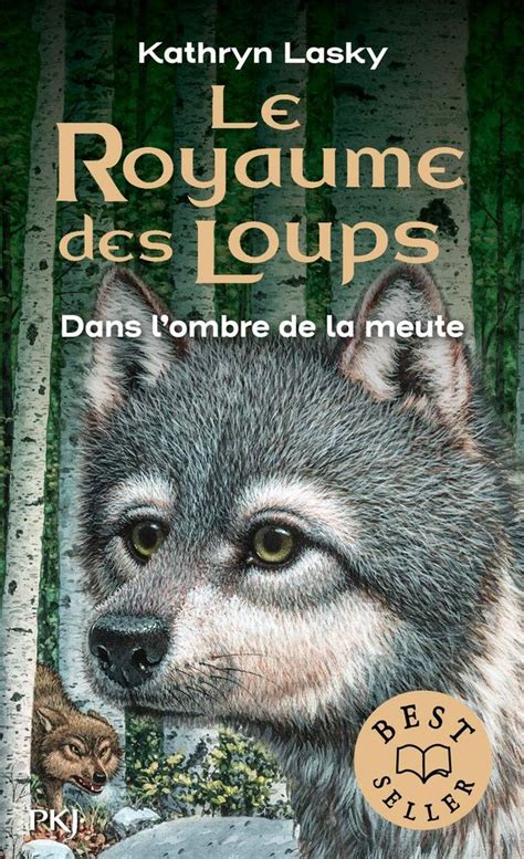 Dans L Ombre De La Meute Kathryn Lasky Fiche Livre Critiques