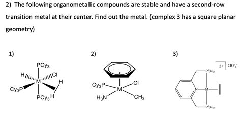 Answered 2 The Following Organometallic Bartleby