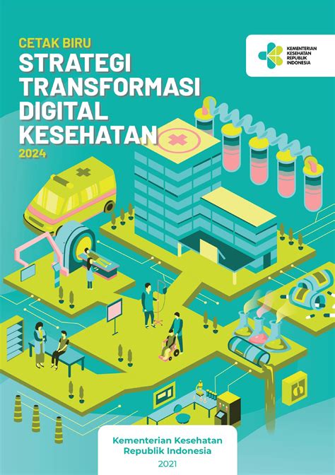 Cetak Biru Strategi Transformasi Digital Kesehatan Ilmu