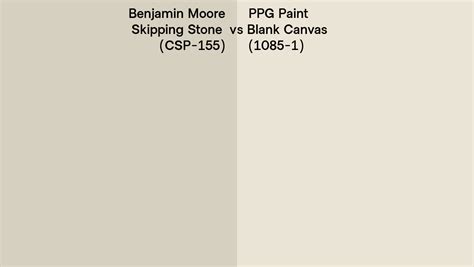 Benjamin Moore Skipping Stone CSP 155 Vs PPG Paint Blank Canvas 1085