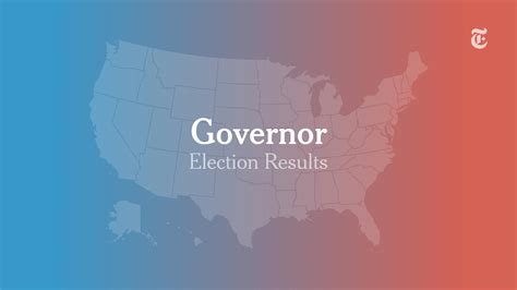 Governor Election Results 2020 The New York Times