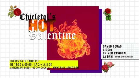 Chicletols Hot Valentine En La Sala Apolo Good2b Lifestyle Barcelona