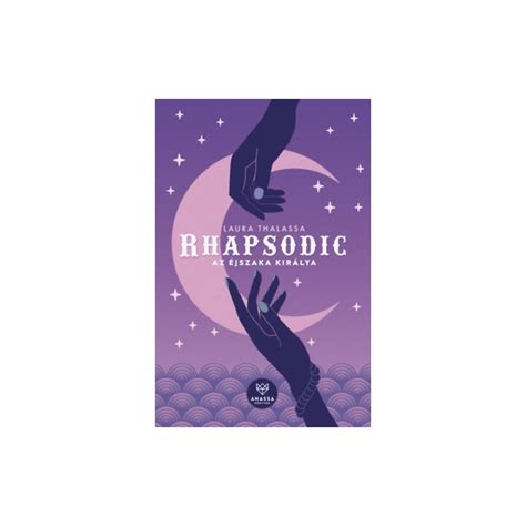 Laura Thalassa Rhapsodic Az Éjszaka Királya