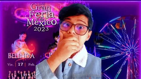 La Gran Feria De Mexico 2023 Parque Bicentenario Cdmx Youtube