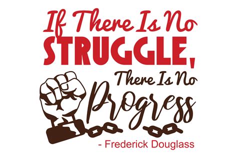 If There Is No Struggle There Is No Progress SVG Cut File Graphic By