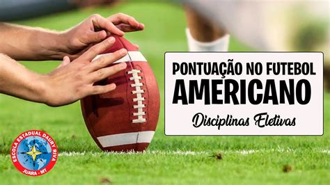 Pontuação no futebol americano Eletivas Esporte de Gringo YouTube