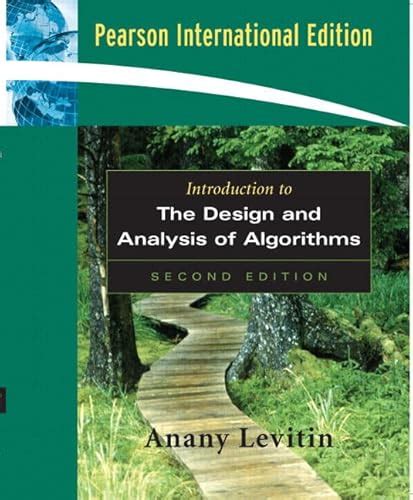 Introduction To The Design And Analysis Of Algorithms International Edition Levitin Anany