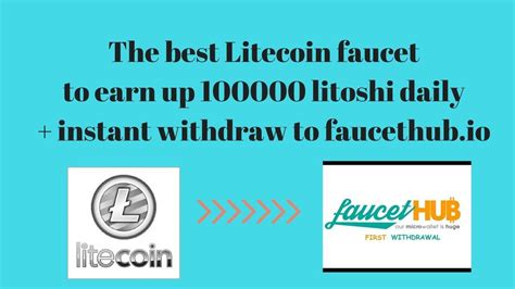 The Best Litecoin Faucet To Earn Up Litoshi Daily Instant