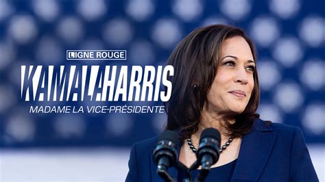 Replay Kamala Harris Madame la vice présidente voir l intégralité de